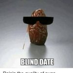Saturday! Good night for a blind date 😀