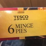 Now Christmas is over, must look up the recipe for Minge Pies! 😀