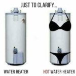 Now that's what I call a Hot water heater!